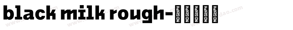 black milk rough字体转换
